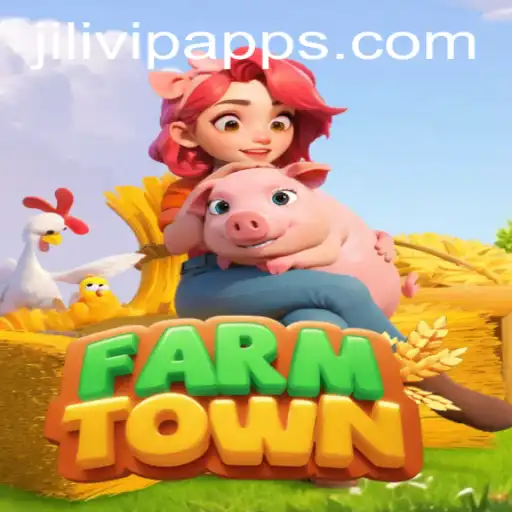 Explore FarmTown: A Virtual Farming Adventure on Jilivip App
