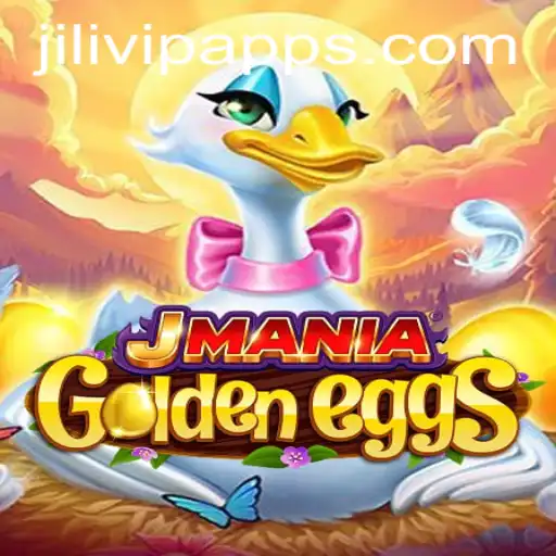 Exploring the Exciting World of JManiaGoldenEggs and the Jilivip App